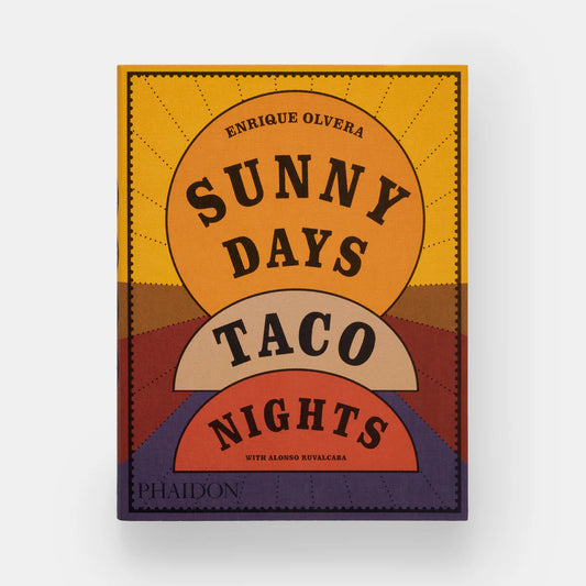 SUNNY DAYS, TACO NIGHTS