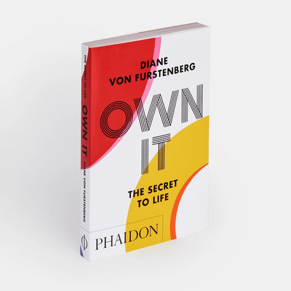 OWN IT: THE SECRET TO LIFE